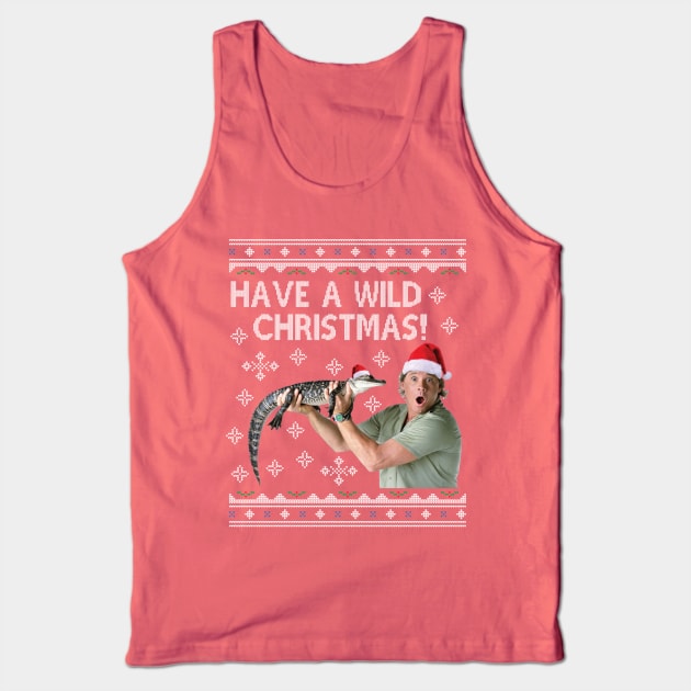 Steve Irwin Have A Wild Christmas Tank Top by Nova5